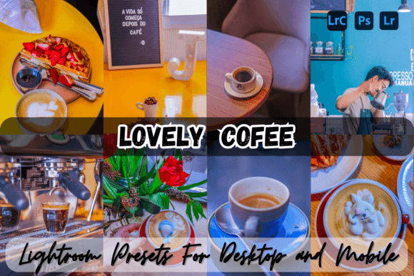 Download Lovely Coffee Lightroom Presets - Coffee Collection